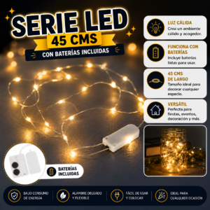 SERIE LED 45CMS